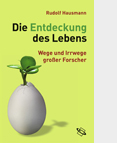 entdeckung des Lebens